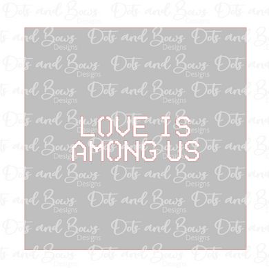 AU Love Among Us Stencil Digital Download
