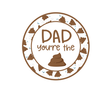 Load image into Gallery viewer, Dad You&#39;re The Poop Package Tags - Dots and Bows Designs