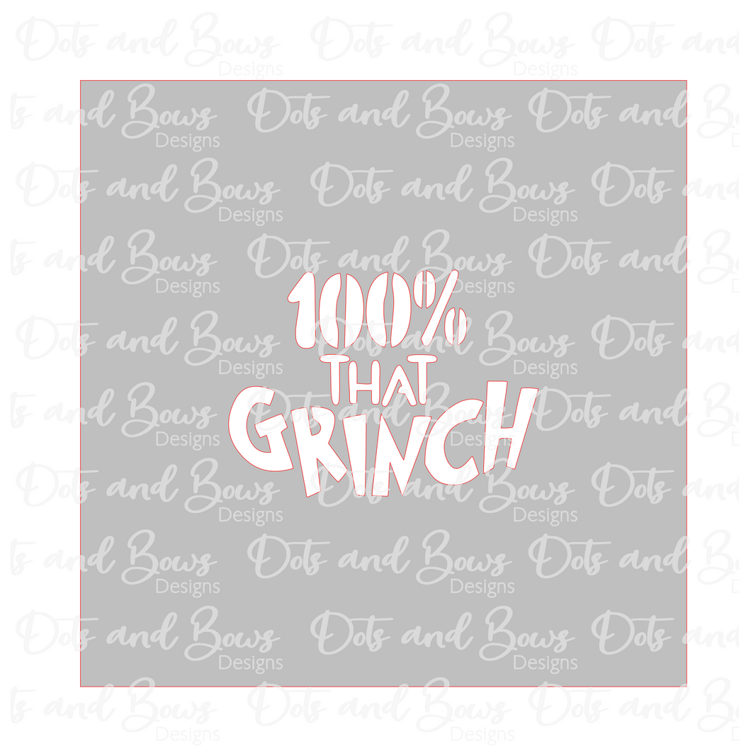 100% That Grinch Stencil