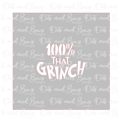 100% That Grinch Stencil Digital Download