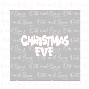 Christmas Eve Word Stencil Digital Download