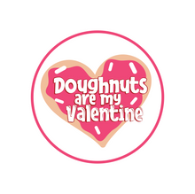 Load image into Gallery viewer, Doughnuts Are My Valentine Package Tags