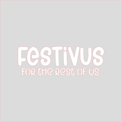 Festivus For the Rest of Us Stencil Digital Download
