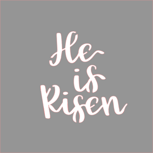 He is Risen Stencil Digital Download - Dots and Bows Designs