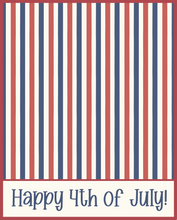 Load image into Gallery viewer, Happy 4th of July 4x5 Backer Card