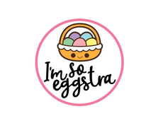 Load image into Gallery viewer, I&#39;m So Eggstra Package Tags - Dots and Bows Designs