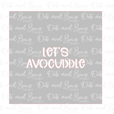 Let's Avocuddle Stencil Digital Download