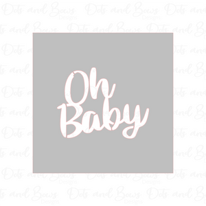 Oh Baby Stencil Digital Download CC - Dots and Bows Designs