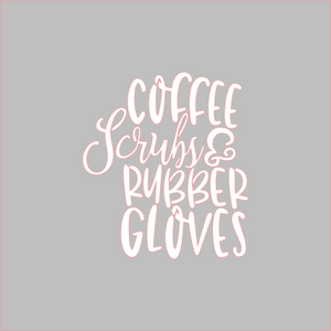 Coffee, Scrubs & Rubber Gloves Stencil - Dots and Bows Designs