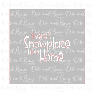 Snowplace Like Home 2 Piece Stencil