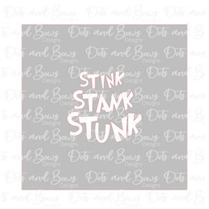 Stink Stank Stunk Stencil