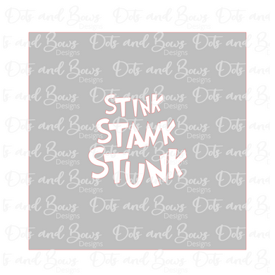 Stink Stank Stunk Stencil Digital Download