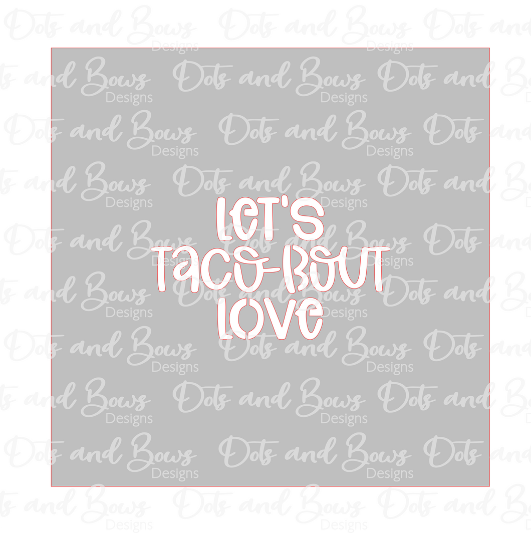 Let's Taco Bout Love Stencil Digital Download