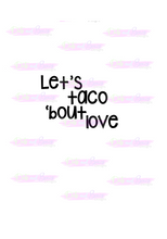 Load image into Gallery viewer, Taco &#39;Bout Love Cutter - Dots and Bows Designs