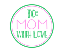 Load image into Gallery viewer, To Mom With Love Green Package Tags - Dots and Bows Designs