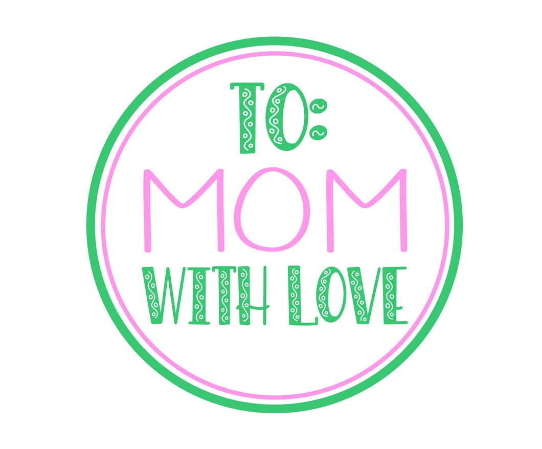 To Mom With Love Green Package Tags - Dots and Bows Designs