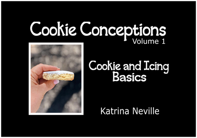 Cookie Conceptions: Volume 1 Cookie and Icing Basics eBook - Dots and Bows Designs