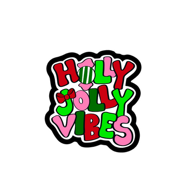 Holly Jolly Vibes STL Cutter File