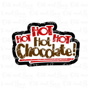 HOT HOT HOT Hot Chocolate Stencil
